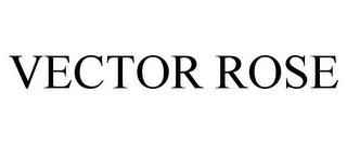 VECTOR ROSE