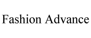 FASHION ADVANCE