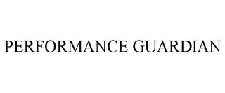 PERFORMANCE GUARDIAN