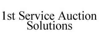 1ST SERVICE AUCTION SOLUTIONS