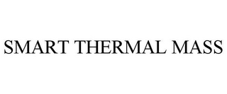 SMART THERMAL MASS