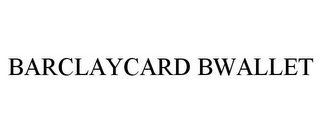 BARCLAYCARD BWALLET