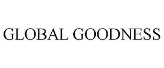 GLOBAL GOODNESS