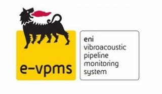 E-VPMS ENI VIBROACOUSTIC PIPELINE MONITORING SYSTEM
