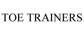TOE TRAINERS