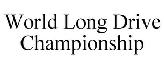 WORLD LONG DRIVE CHAMPIONSHIP