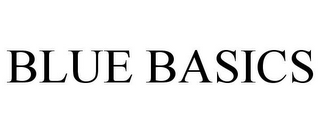 BLUE BASICS