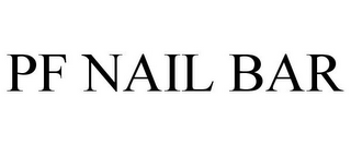 PF NAIL BAR