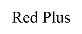 RED PLUS