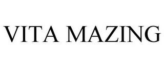 VITA MAZING