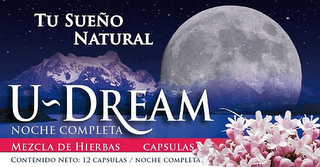 TU SUEÑO NATURAL U-DREAM NOCHE COMPLETA MEZCLA DE HIERBARS CAPSULAS CONTENIDO NETO: 12 CAPSULAS / NOCHE COMPLETA