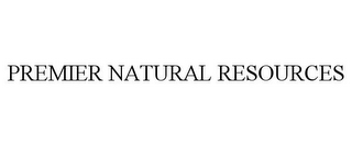 PREMIER NATURAL RESOURCES