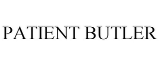 PATIENT BUTLER