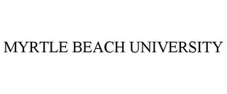 MYRTLE BEACH UNIVERSITY