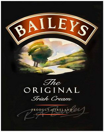 BAILEYS THE ORIGINAL IRISH CREAM PRODUCT OF IRELAND R A BAILEY