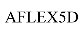 AFLEX5D