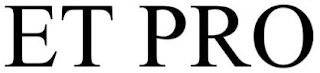 ET PRO