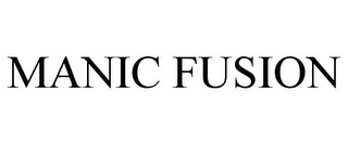 MANIC FUSION