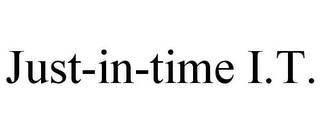 JUST-IN-TIME I.T.