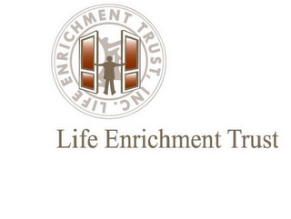 LIFE ENRICHMENT TRUST, INC. LIFE ENRICHMENT TRUST