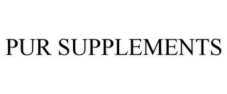 PUR SUPPLEMENTS