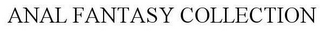 ANAL FANTASY COLLECTION