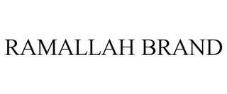RAMALLAH BRAND