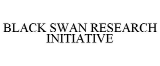 BLACK SWAN RESEARCH INITIATIVE