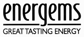 ENERGEMS GREAT TASTING ENERGY