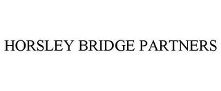 HORSLEY BRIDGE PARTNERS