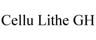 CELLU LITHE GH