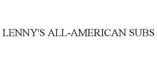 LENNY'S ALL-AMERICAN SUBS