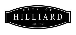 CITY OF HILLIARD EST. 1853