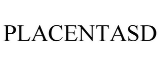 PLACENTASD