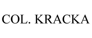 COL. KRACKA