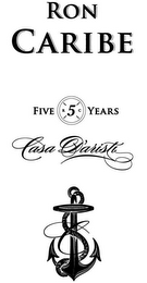 RON CARIBE FIVE (R 5 C) YEARS CASA D'ARISTI