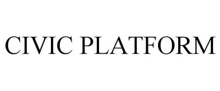 CIVIC PLATFORM