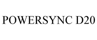 POWERSYNC D20
