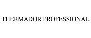 THERMADOR PROFESSIONAL
