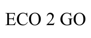 ECO 2 GO