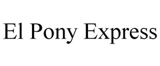 EL PONY EXPRESS
