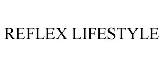 REFLEX LIFESTYLE