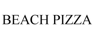 BEACH PIZZA
