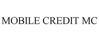MOBILE CREDIT MC