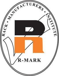 R-MARK RACK · MANUFACTURERS · INSTITUTE