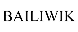 BAILIWIK