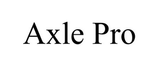 AXLE PRO
