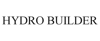 HYDRO BUILDER