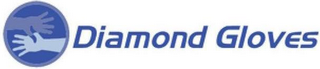 DIAMOND GLOVES