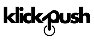 KLICK PUSH